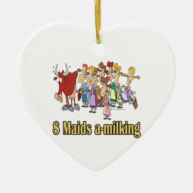 eight maids a-milking 8th eighth day christmas ceramic ornament (Front)