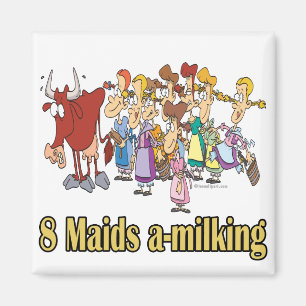 eight maids a-milking 8th eighth day christmas magnet