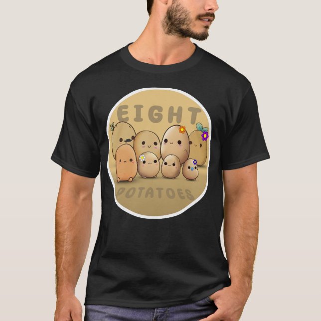 Eight Potatoes T-Shirt (Front)