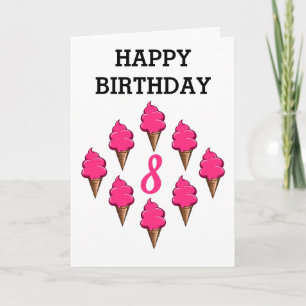 Eight year old Girls Birthday Cute Pink Ice Creams Card