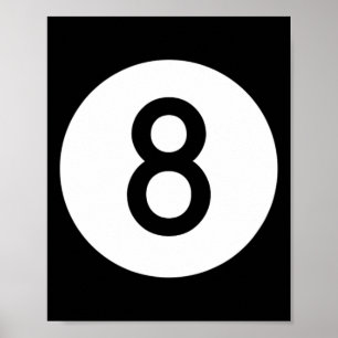 Eightball Black Number Eight Pool Snooker Ball  Poster