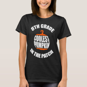 Eighth 8th Grade Coolest Pumpkin In The Patch Kids T-Shirt