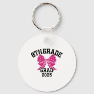 Eighth 8th Grade Grad 2025 Coquette Middle School Key Ring
