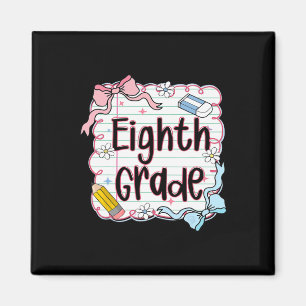 Eighth Grade Ck To School For Girls Pink Notebook Magnet
