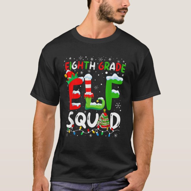 Eighth Grade ELF Squad Funny Christmas ELF Student T-Shirt (Front)
