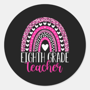 Eighth Grade Teacher 8th Grade Teacher Back To Sch Classic Round Sticker