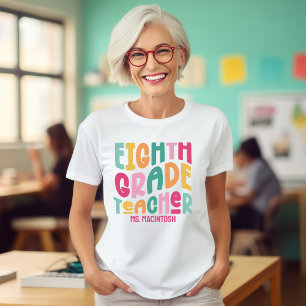 Eighth Grade Teacher Colourful Retro Text T-Shirt