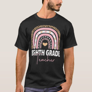 Eighth Grade Teacher Team 8th Grade Squad Rainbow T-Shirt