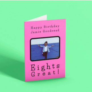 Eights Great!  Childrens Photo Birthday Card