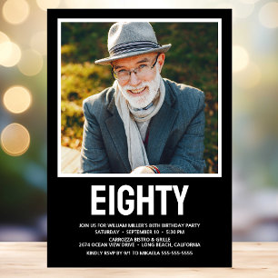 Eighty 80th Birthday Bold Type Photo Invitation