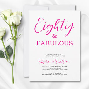 Eighty and Fabulous Pink 80th Birthday Party Invitation