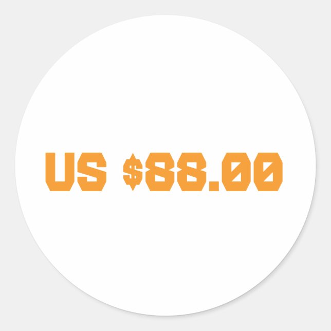 Eighty eight dollars classic round sticker (Front)