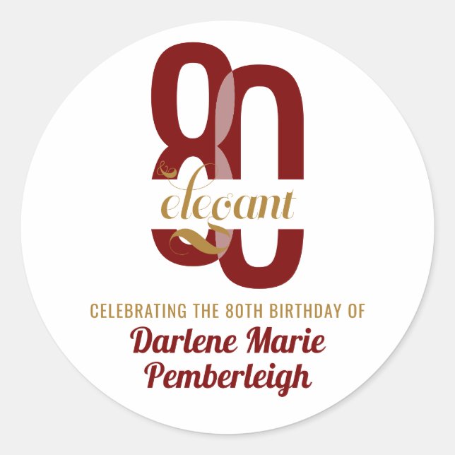 Eighty & Elegant Ruby Red Gold 80th Birthday Classic Round Sticker (Front)