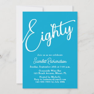 Eighty Modern Script Aqua Blue 80th Birthday Party Invitation