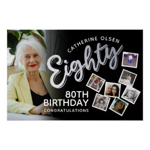 Eighty silver 80th Birthday 8 photos on black Poster