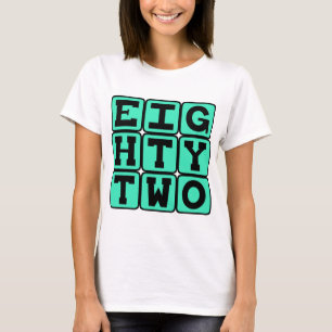 Eighty Two, Number 82 T-Shirt