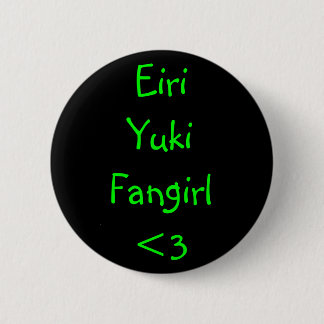 Eiri Yuki Fangirl <3 6 Cm Round Badge