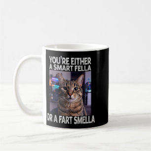 Either A Smart Fella Or A Silly Fella Funny Cat Coffee Mug
