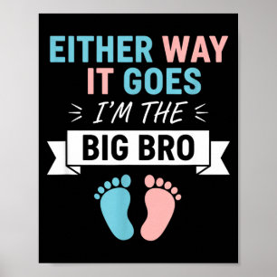 Either way goes the big bro funny big brother poster