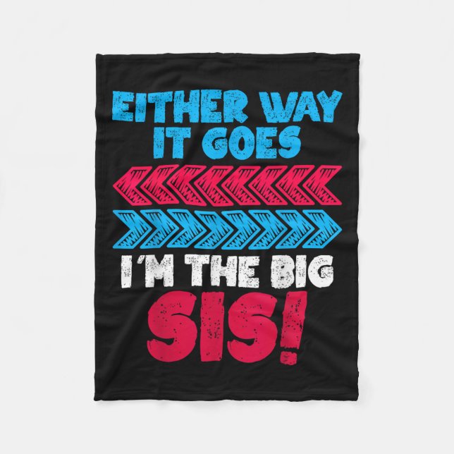 Either Way I’m In Charge Funny Confident Sibling A Fleece Blanket (Front)