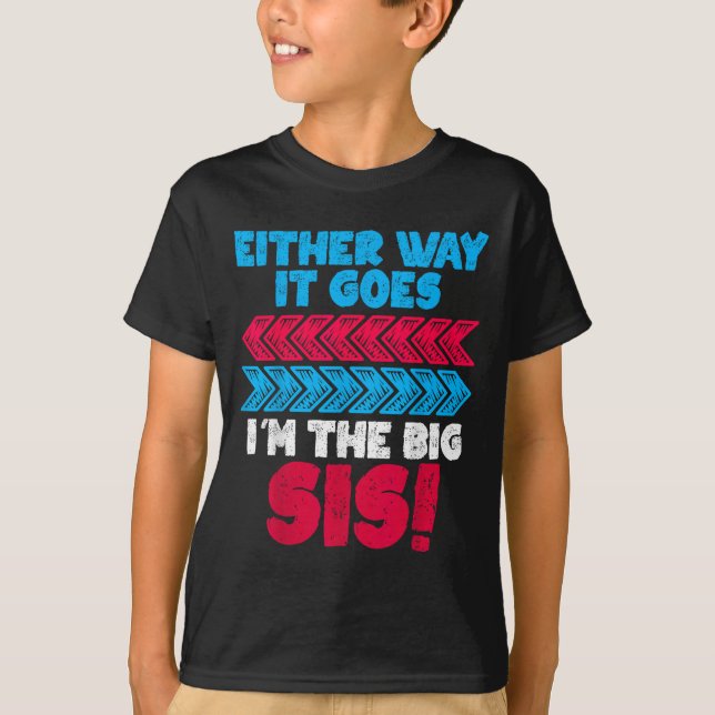 Either Way I’m In Charge Funny Confident Sibling A T-Shirt (Front)
