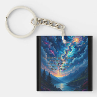 Either Will Do Key Ring