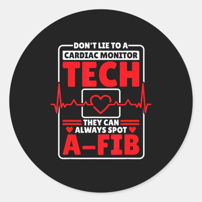 Ekg Tech They Can Always Spot A Fib, Ecg Tech  Classic Round Sticker (Front)