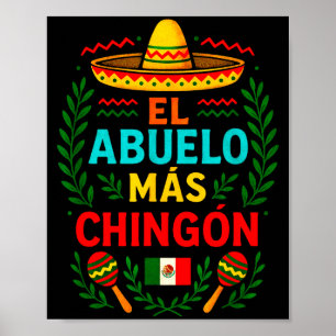 El Abuelo Más Chingón - Funny Mexican Grandpa Poster