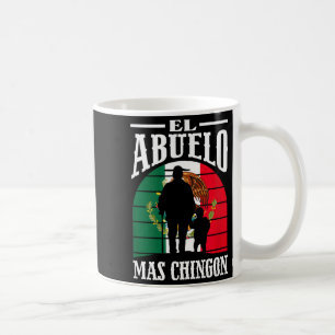 El Abuelo Mas Chingon Funny Mexico Mexican Grandpa Coffee Mug