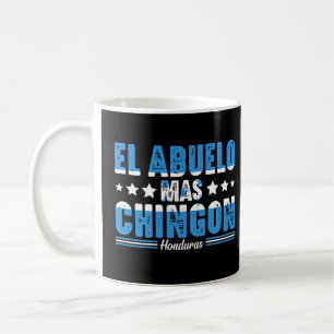 El Abuelo Mas Chingon Honduras Honduran Grandpa Coffee Mug