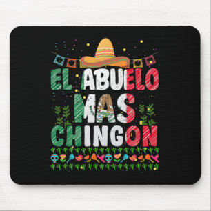 El Abuelo Mas Chingon Mexican Abuelito Fathers Day Mouse Pad