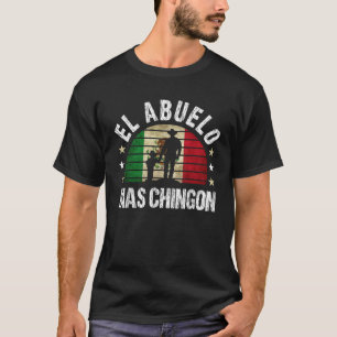 El Abuelo Mas Chingon Mexican Boy Grandpa Cinco De T-Shirt