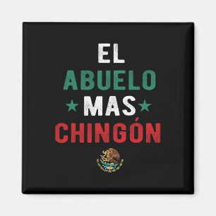 El Abuelo Mas Chingon Spanish Teachers Fathers Day Magnet