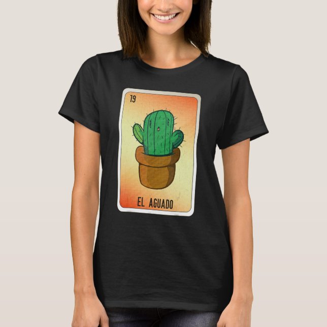 EL Aguado Mexican Slang Lottery Bingo Cards T-Shirt (Front)