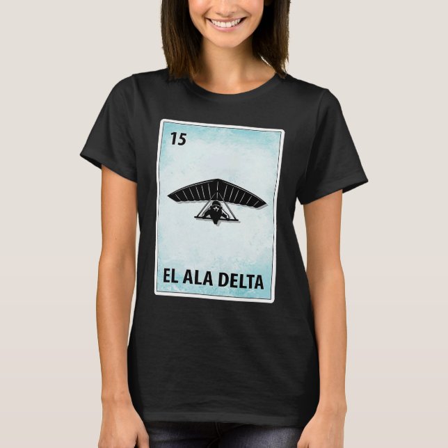 El Ala Delta Mexican Hang Gliding Cards T-Shirt (Front)