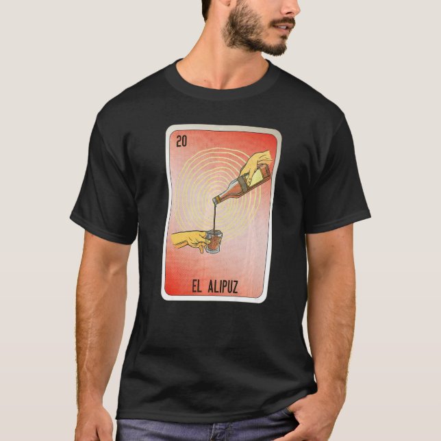 El Alipuz Mexican Slang Lottery Bingo Cards   T-Shirt (Front)