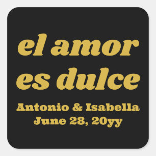 El amor es dulce wedding reception treat for guest square sticker