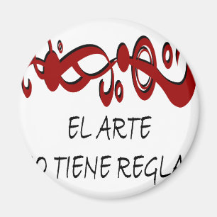 El Arte No Tiene Reglas Magnet