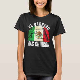El Barbero Mas Chingon - Mexican Barber Vintage T-Shirt
