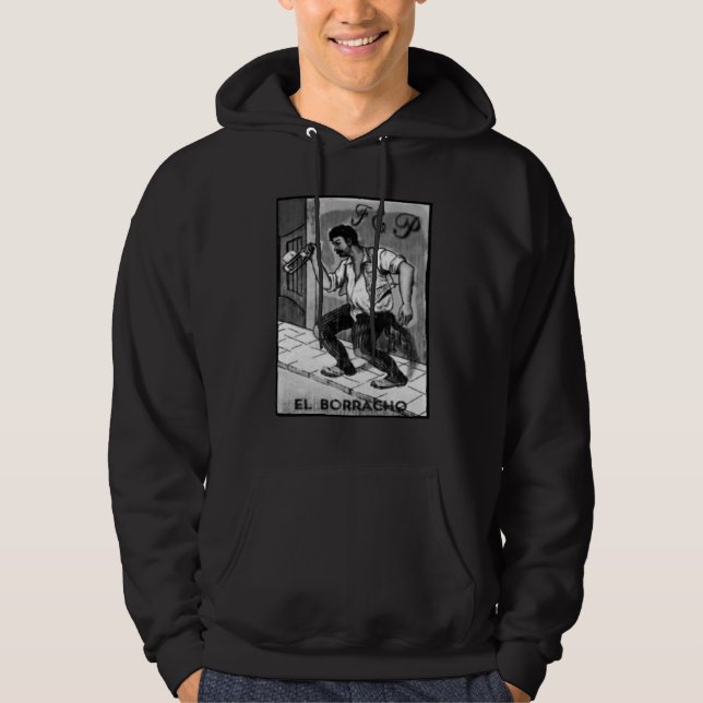El Borracho Hoodie (Front)