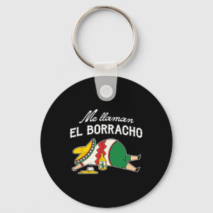El Borracho Tacos Funny Drunk Humour Key Ring