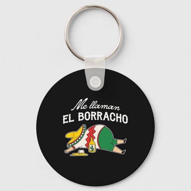 El Borracho Tacos Funny Drunk Humour  Key Ring (Front)