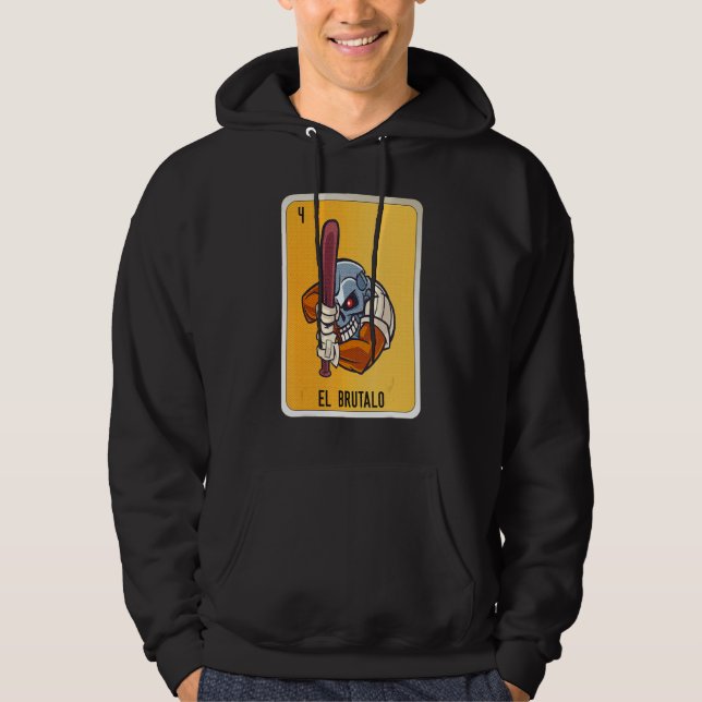 El Brutalo Mexican Slang Lottery Bingo Cards Hoodie (Front)