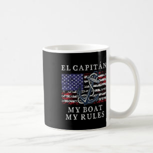 El Capitan My Boat My Rules Pontoon Captain 4th Of Coffee Mug