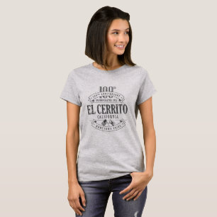 El Cerrito, California 100th Anniv. 1-Colour T-Shirt