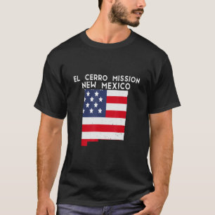El Cerro Mission USA State America Travel New Mexi T-Shirt