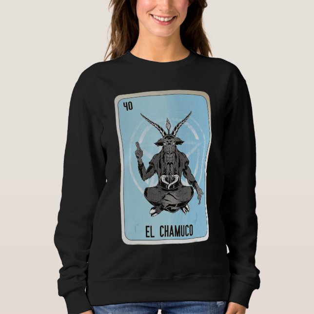 El Chamuco Mexican Slang Lottery Bingo Cards 2 Sweatshirt (Front)