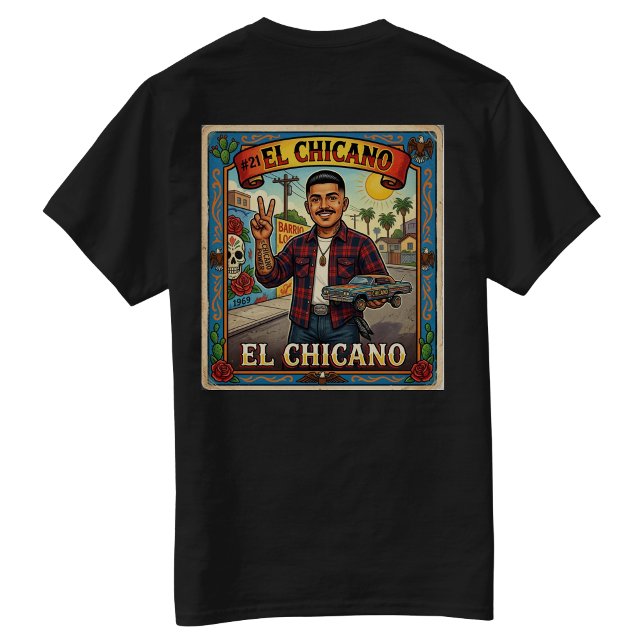 El Chicano vibes T-Shirt (El Chicano vibes T-Shirt)