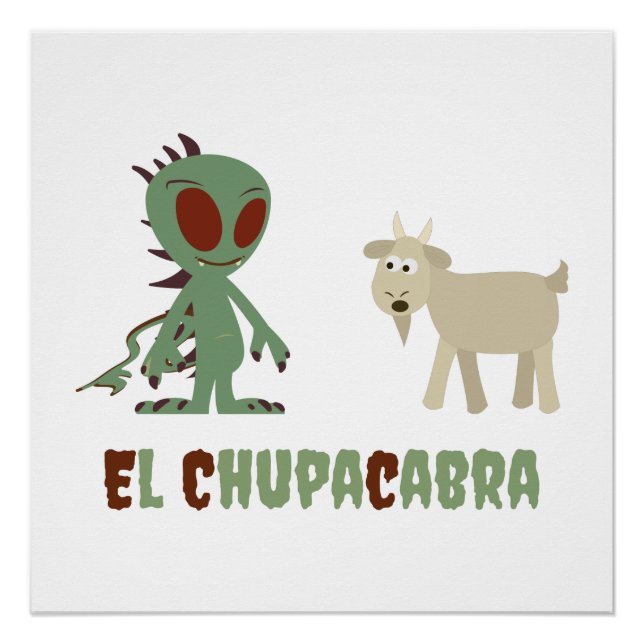 El Chupacabra Poster (Front)