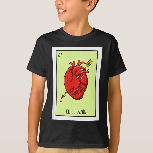 El Corazon Heart Mexican Lottery Loteria Card T-Shirt (Front)